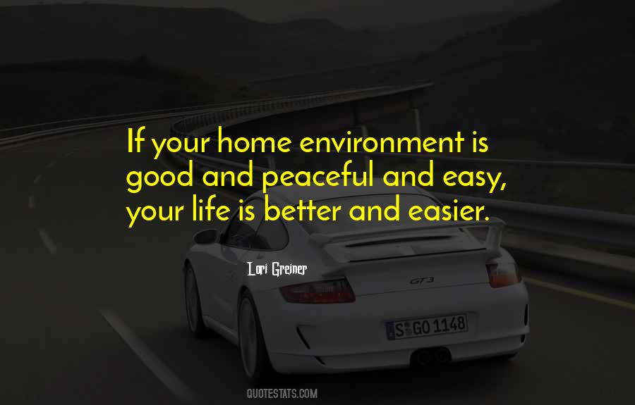 Quotes About Peaceful Environment #170326