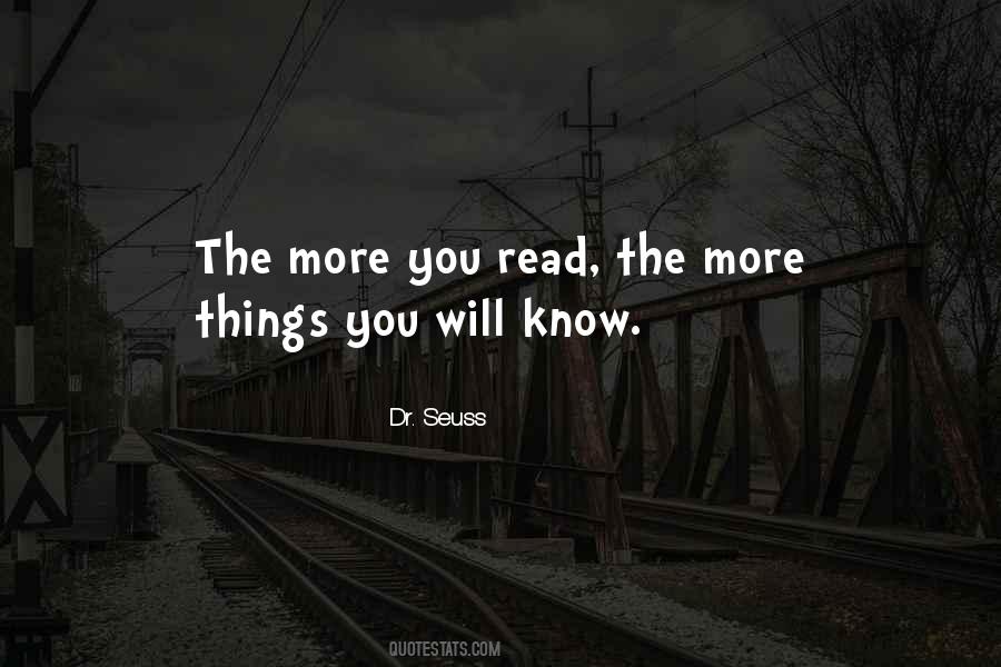 Quotes About The More You Read #42848