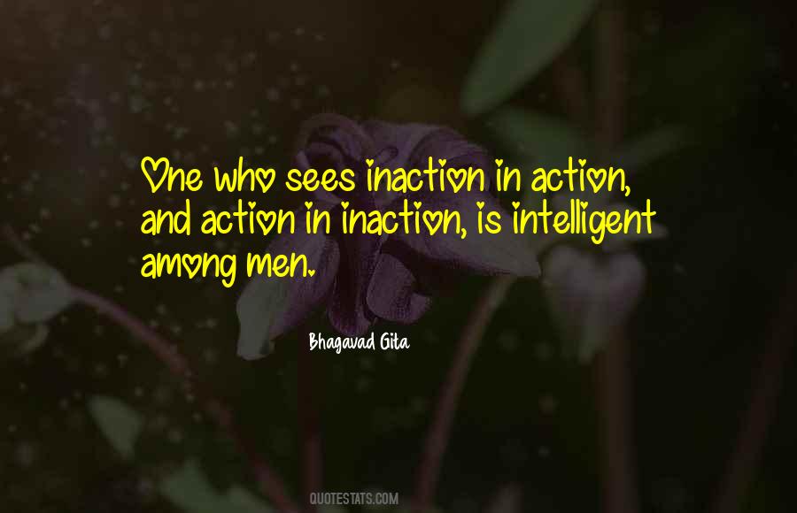 Intelligent Action Quotes #854986