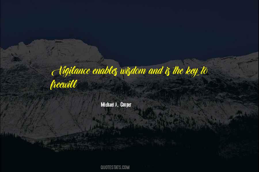 Quotes About Vigilance #392603