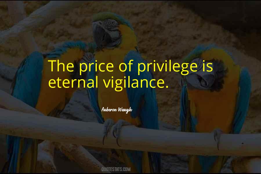 Quotes About Vigilance #755309