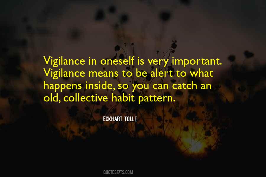 Quotes About Vigilance #93753