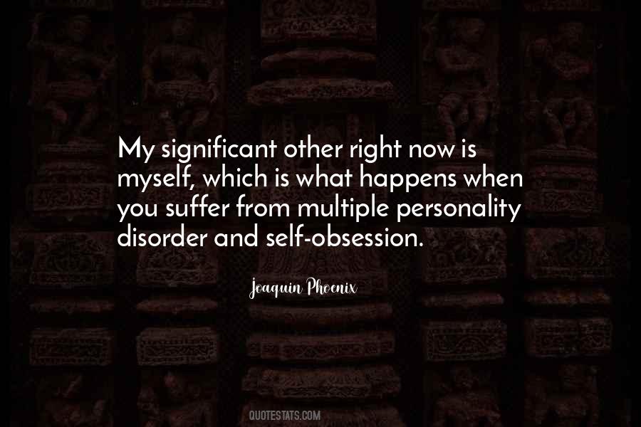Quotes About Multiple Personality Disorder #778197