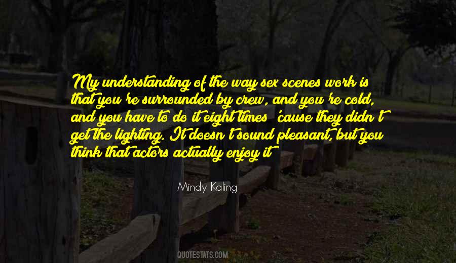 Quotes About Lighting #342318