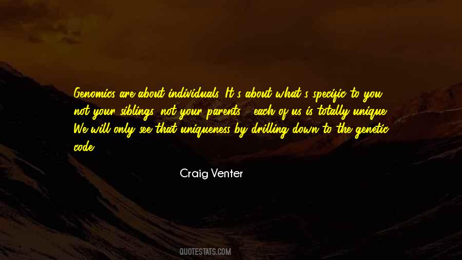 Uniqueness Of Individuals Quotes #554032