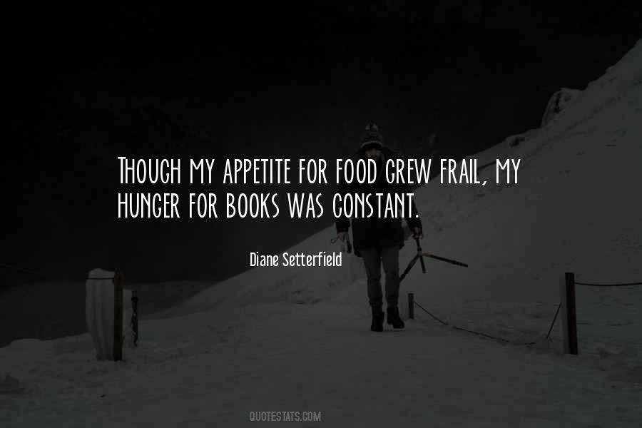 Quotes About Food Appetite #1855613