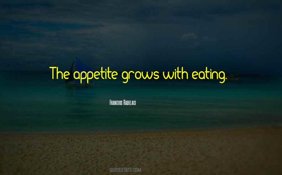 Quotes About Food Appetite #41162