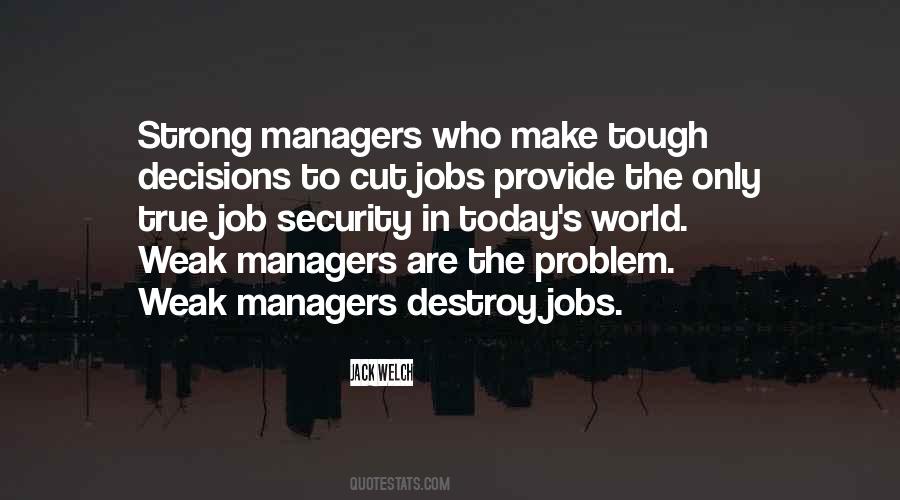 Managers Are Quotes #1375356