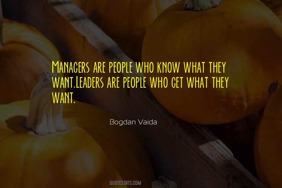 Managers Are Quotes #82439