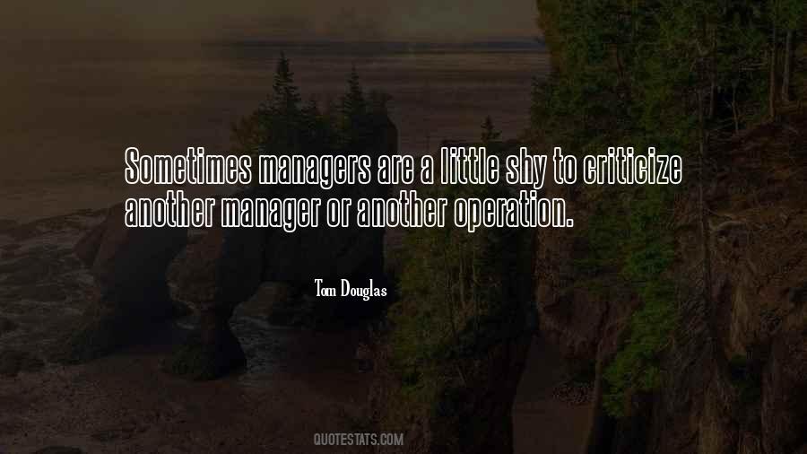 Managers Are Quotes #973398