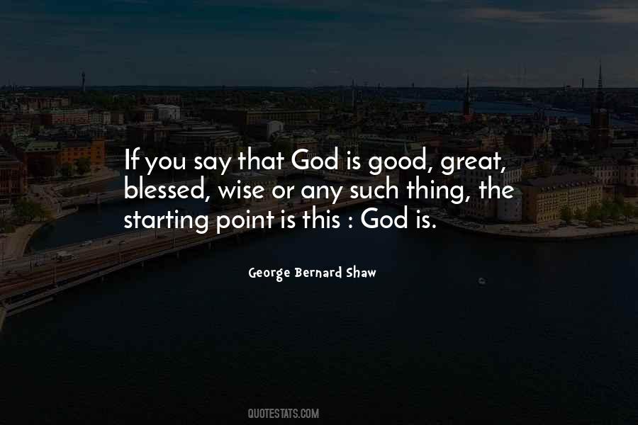 Quotes About God Is Good #1275961