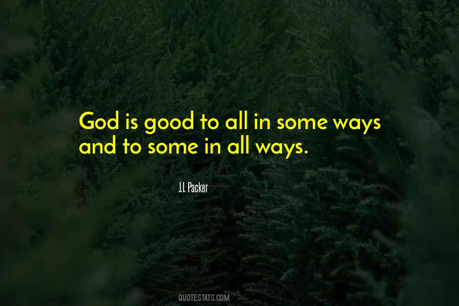 Quotes About God Is Good #927104