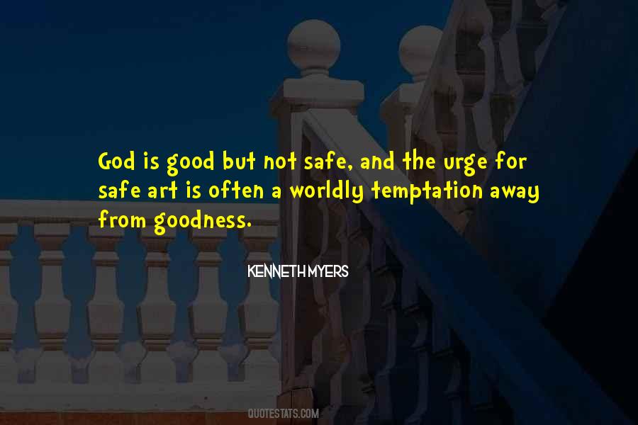 Quotes About God Is Good #952310
