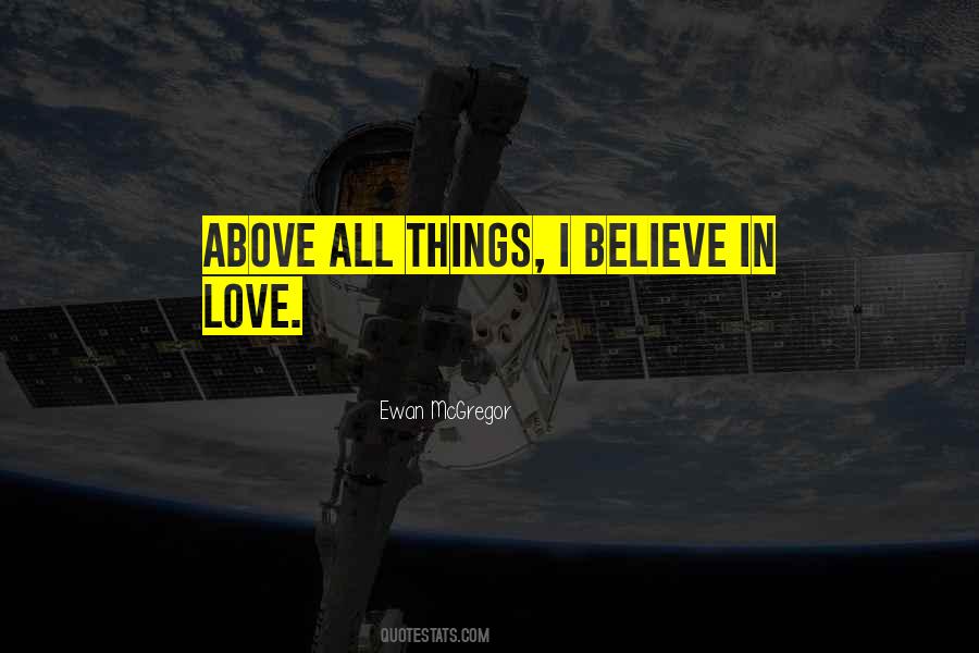 Quotes About Believe In Love #1222351
