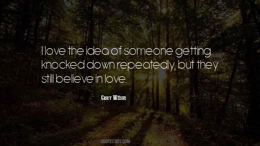 Quotes About Believe In Love #1821298