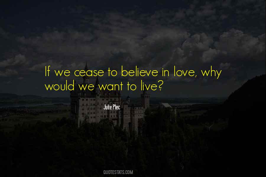 Quotes About Believe In Love #769205