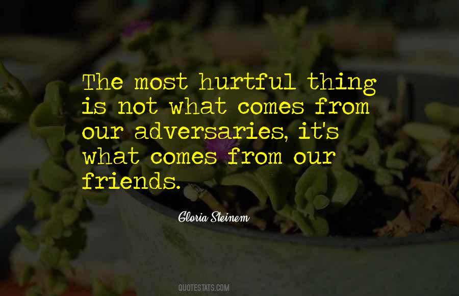 Hurtful Things Quotes #363853