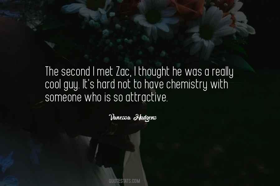 Quotes About Chemistry With Someone #1622844