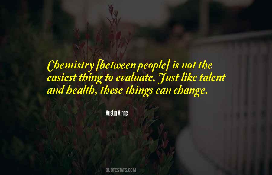 Quotes About Chemistry With Someone #23483