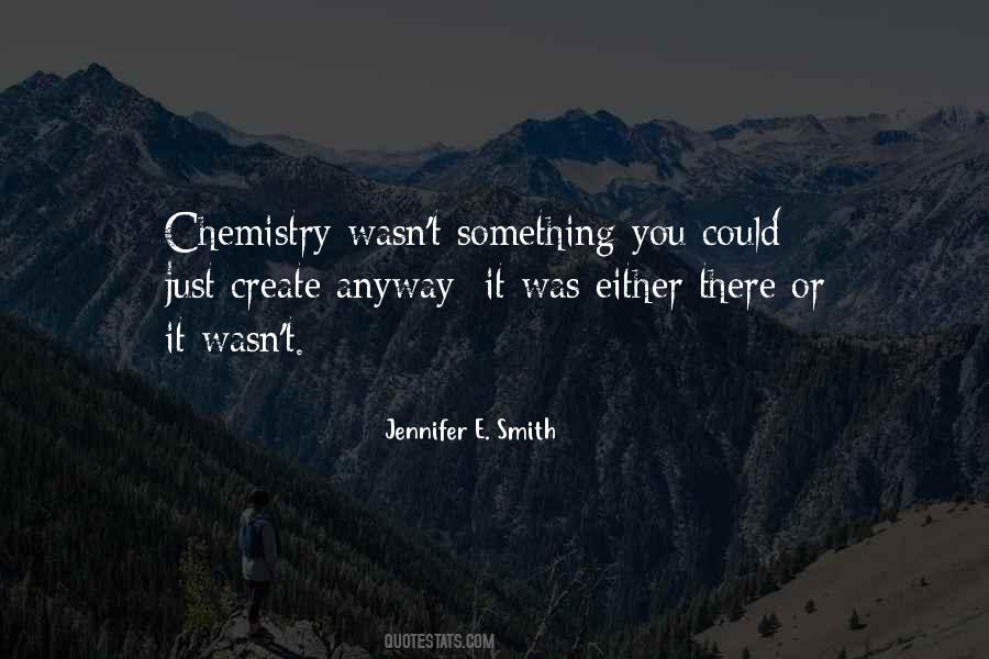 Quotes About Chemistry With Someone #66294