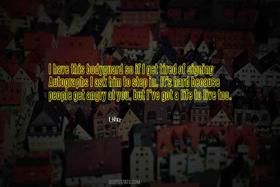 Angry At Life Quotes #1135214