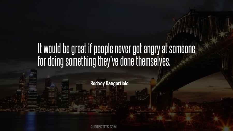 Angry At Life Quotes #443633