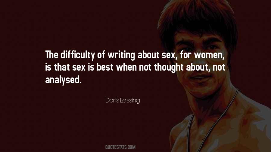 Quotes About The Difficulty Of Writing #1455573