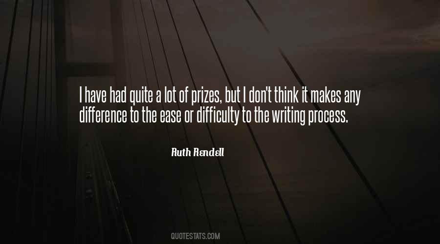 Quotes About The Difficulty Of Writing #1785135