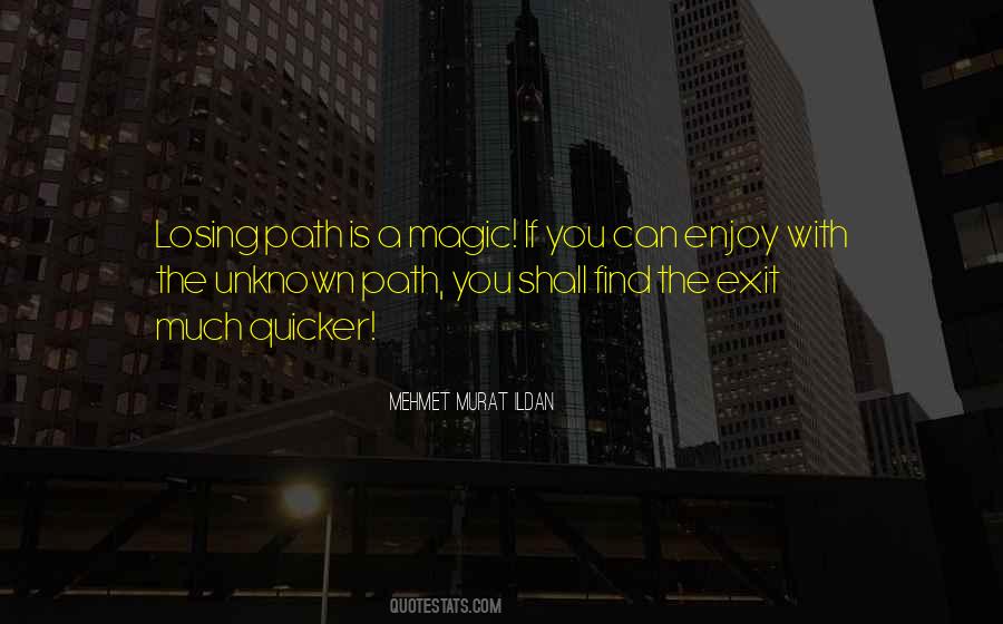 Quotes About Exit #1311619