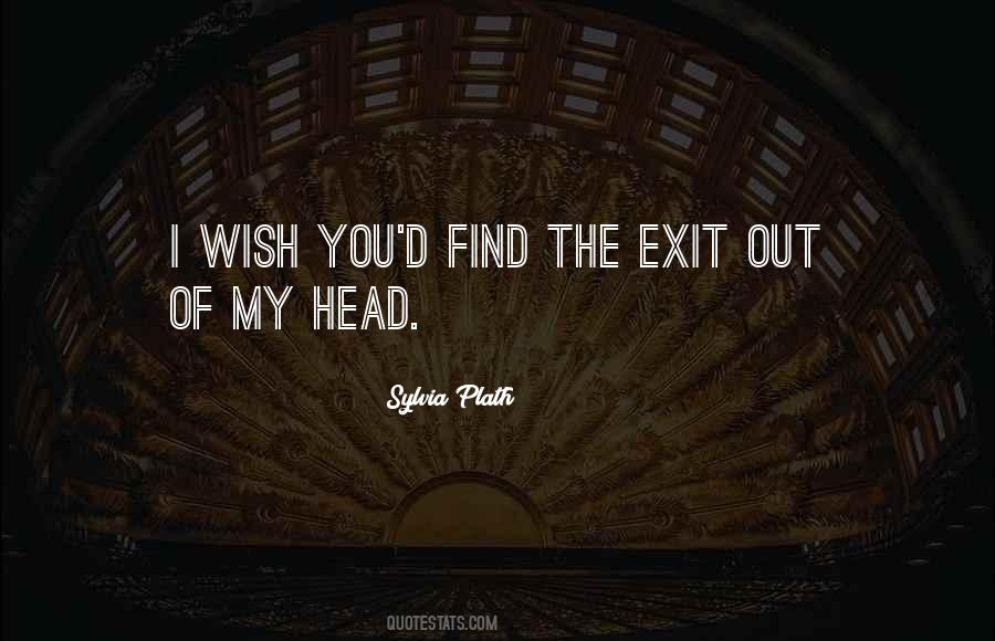 Quotes About Exit #993290