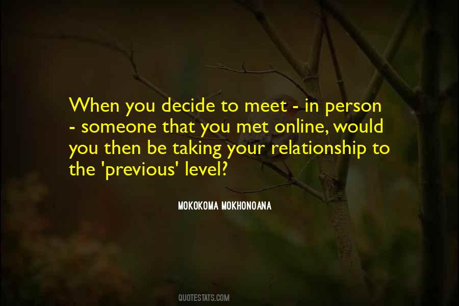Quotes About Previous Relationships #405936