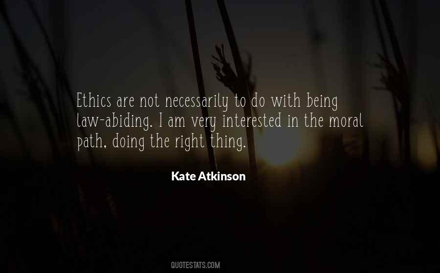 Quotes About Ethics And The Law #1478866
