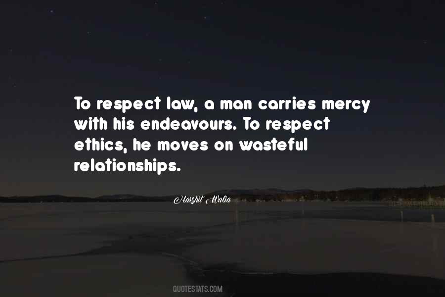 Quotes About Ethics And The Law #925522