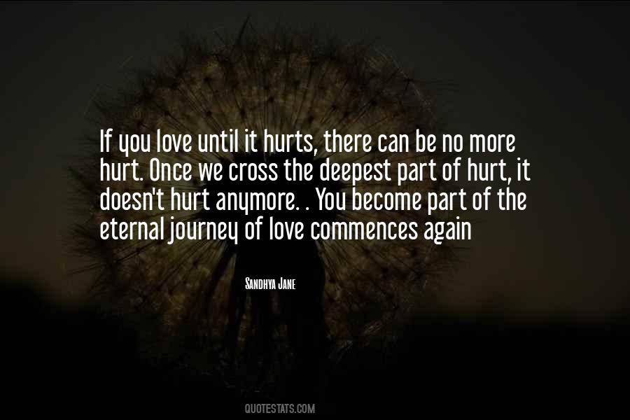 Quotes About It Hurts #1291821