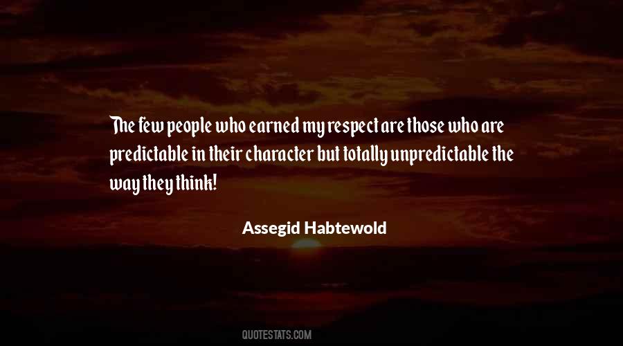 Quotes About Earned Respect #1268885