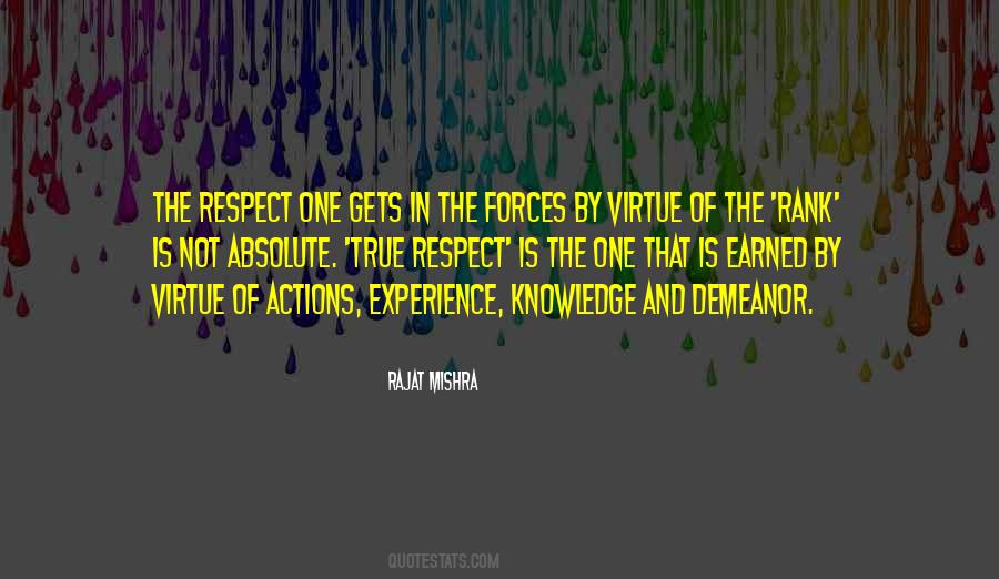 Quotes About Earned Respect #1546364