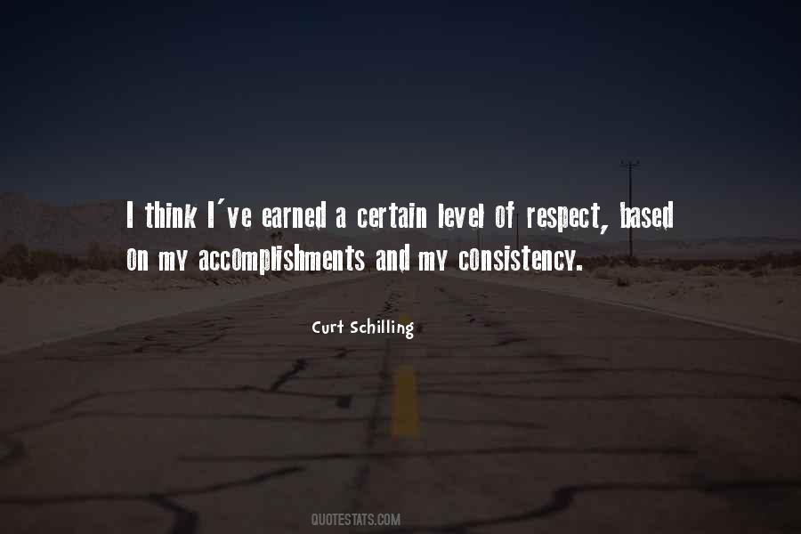 Quotes About Earned Respect #668207