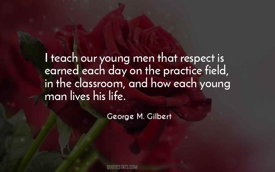 Quotes About Earned Respect #985461