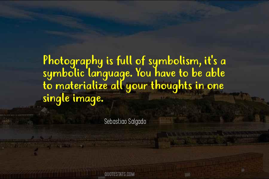 Quotes About Symbolism #673689