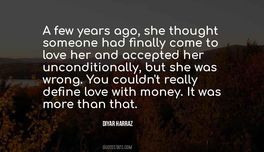 Quotes About Love And Money #185253