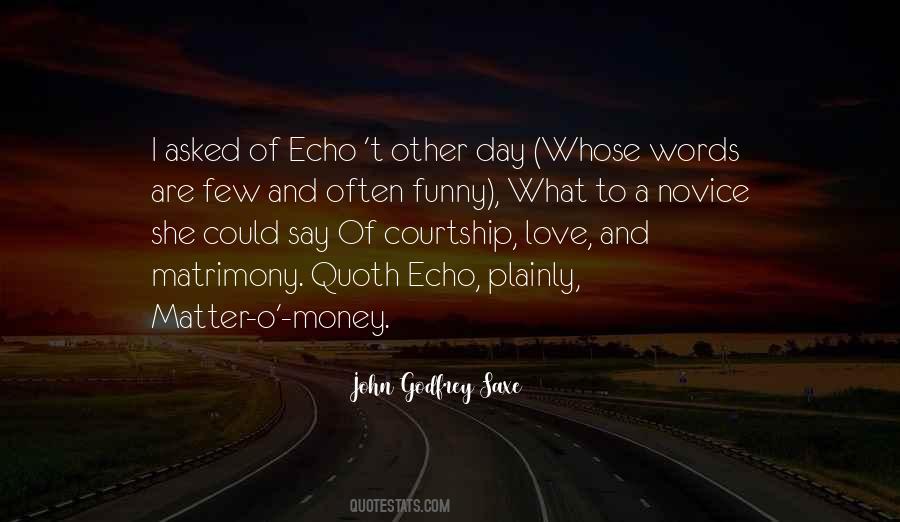 Quotes About Love And Money #187759