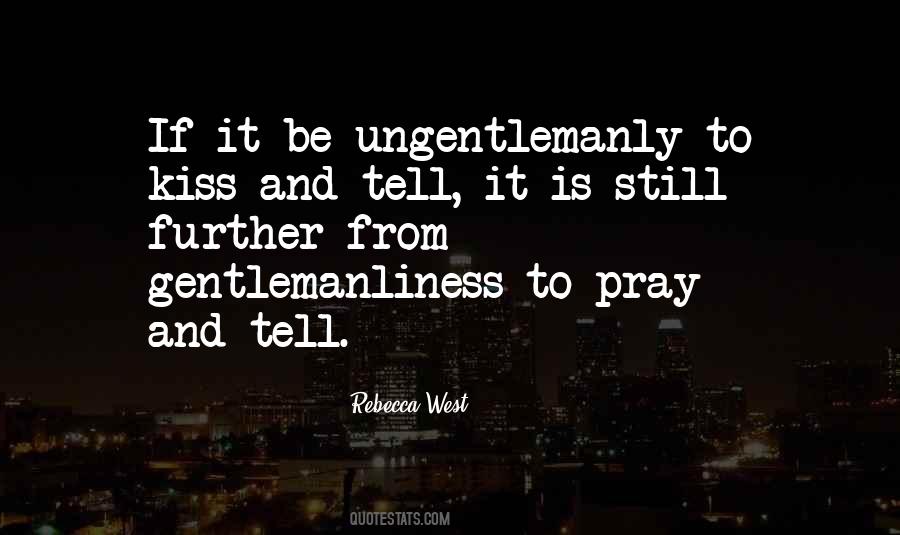 Quotes About Gentlemanliness #1852702