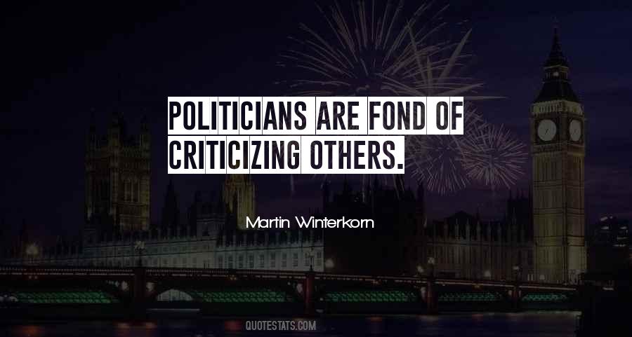 Quotes About Criticizing Others #1685174