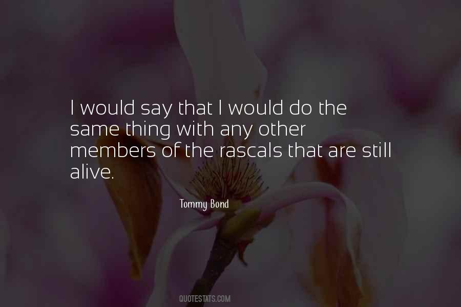 Quotes About Rascals #1781360