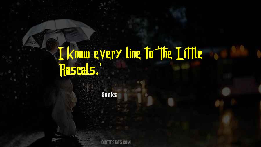 Quotes About Rascals #228483
