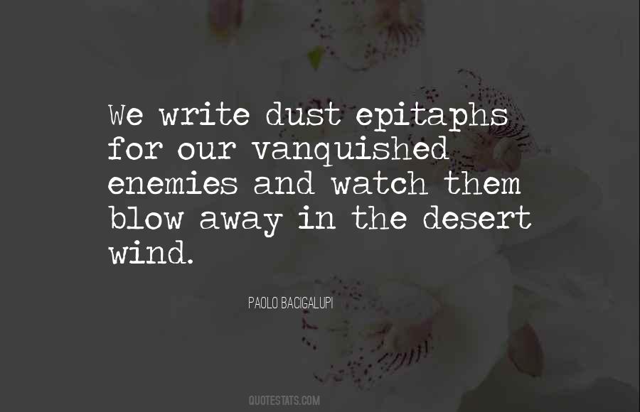Quotes About Dust In The Wind #1372667