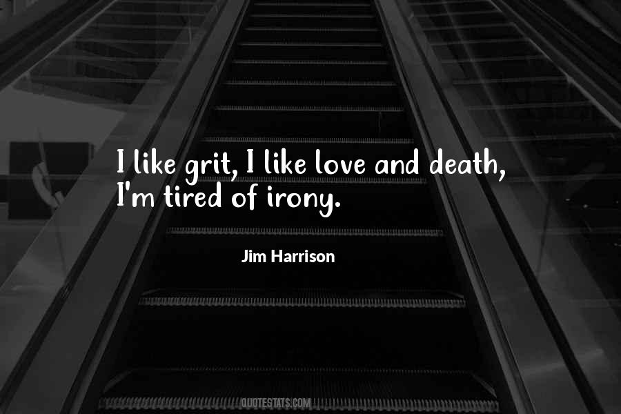 Quotes About Irony Of Love #1751180