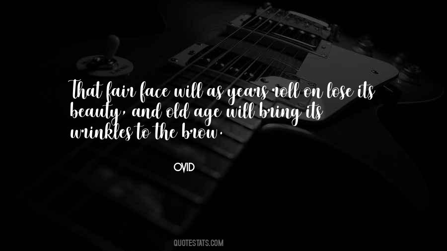 Quotes About Beauty And Old Age #1237324