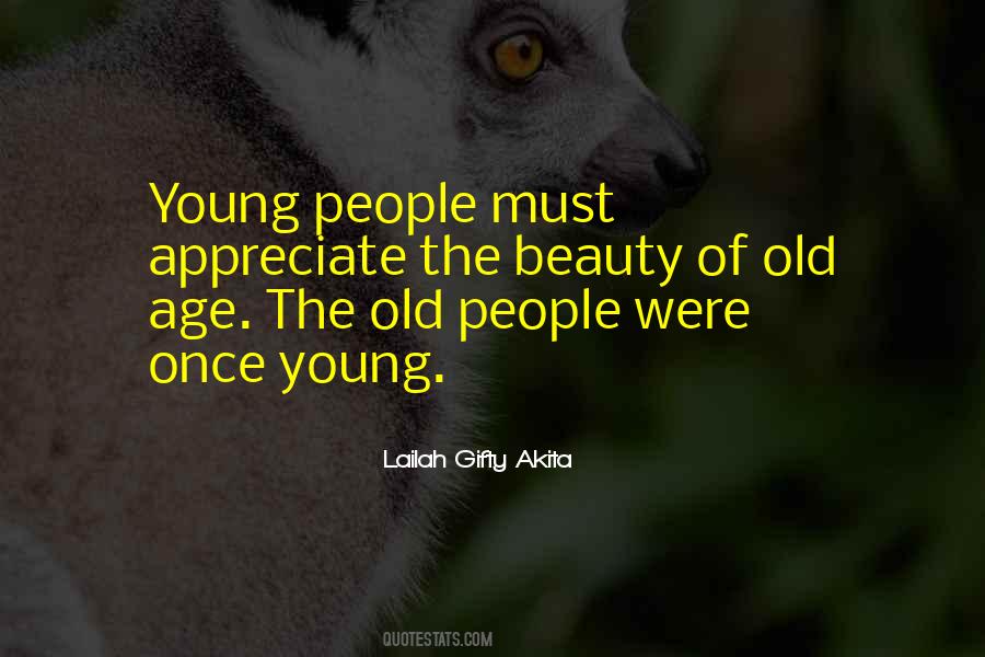Quotes About Beauty And Old Age #658929