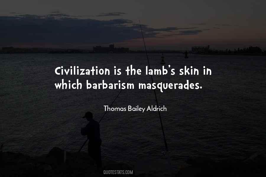 Quotes About Barbarism #264045